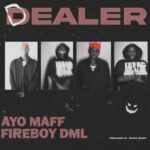 Ayo Maff – Dealer