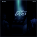 Basiil – Speak To God